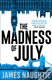 The Madness Of July