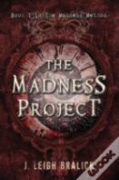 The Madness Project