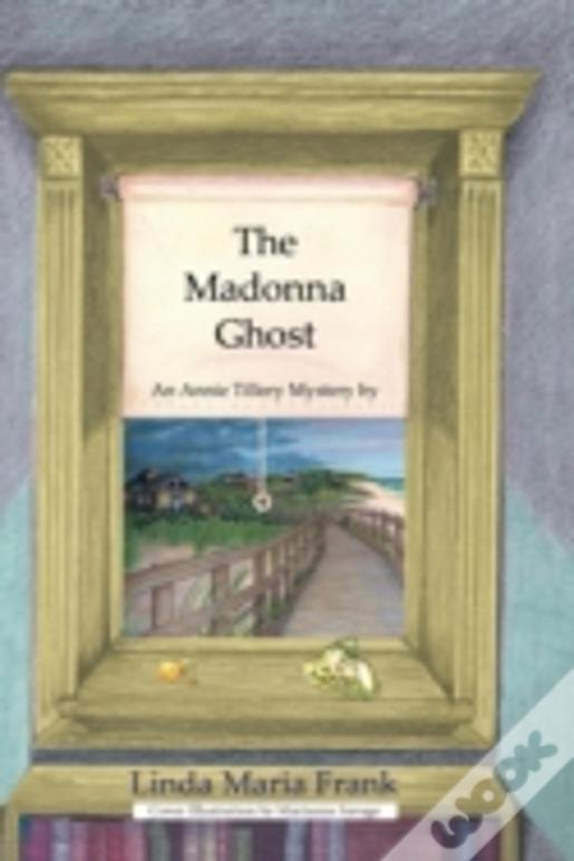 The Madonna Ghost