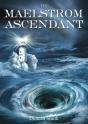 The Maelstrom Ascendant - Preview