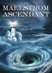 The Maelstrom Ascendant