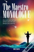 The Maestro Monologue