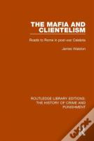 The Mafia And Clientelism