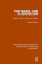 The Mafia And Clientelism - Preview