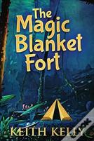 The Magic Blanket Fort