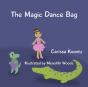 The Magic Dance Bag - Preview