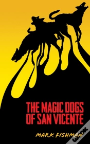 Capa do artigo The Magic Dogs Of San Vincente
