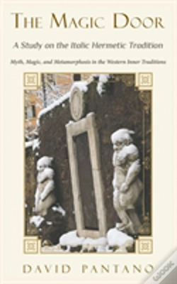 Capa do artigo The Magic Door - A Study On The Italic Hermetic Tradition
