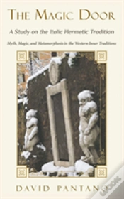 Capa do artigo The Magic Door - A Study On The Italic Hermetic Tradition