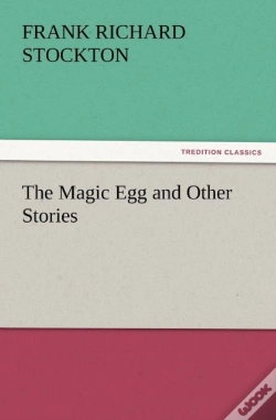 Capa do artigo The Magic Egg And Other Stories