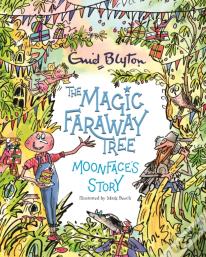 The Magic Faraway Tree: Moonface'S Story