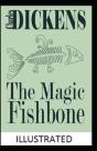 The Magic Fishbone Illustrated - Preview