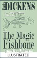 The Magic Fishbone Illustrated