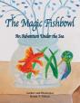 The Magic Fishbowl - Preview