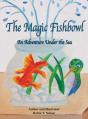 The Magic Fishbowl - Preview