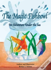 The Magic Fishbowl