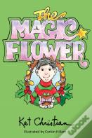 The Magic Flower