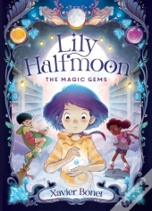 The Magic Gems: Lily Halfmoon 1
