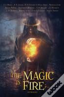 The Magic In Fire