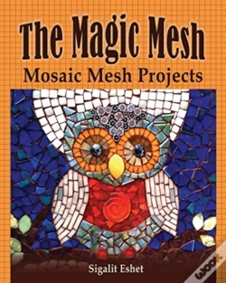 Capa do artigo The Magic Mesh - Mosaic Mesh Projects