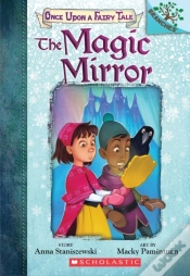 Capa do artigo The Magic Mirror: A Branches Book (Once Upon A Fairy Tale #1)