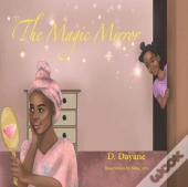 The Magic Mirror