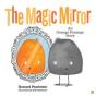 The Magic Mirror - Preview