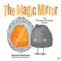 The Magic Mirror - Preview