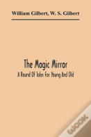 The Magic Mirror