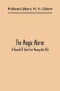The Magic Mirror - Preview