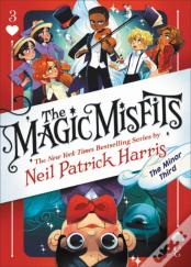 The Magic Misfits: The Minor Third