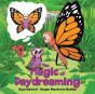 The Magic Of Daydreaming - Preview
