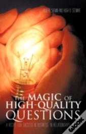 The Magic Of High-Quality Questions