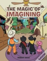 The Magic Of Imagining