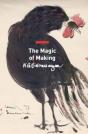 The Magic Of Making - Preview