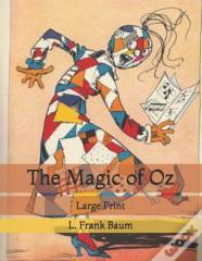 The Magic Of Oz