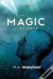 The Magic Of Science