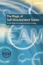The Magic Of Self-Directed Work Teams - Preview