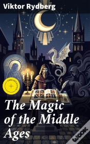 Capa do artigo The Magic Of The Middle Ages