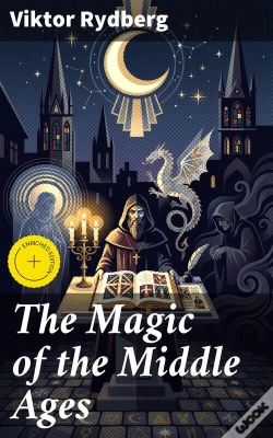 Capa do artigo The Magic Of The Middle Ages
