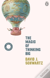 The Magic Of Thinking Big
