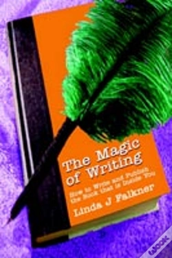 Capa do artigo The Magic Of Writing: How To Write And Publish The Book That Is Inside You