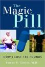 The Magic Pill: How I Lost 150 Pounds - Preview