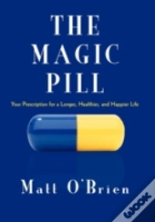 The Magic Pill