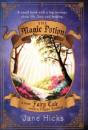 The Magic Potion: A True Fairy Tale With - Preview