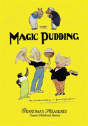 The Magic Pudding - Preview