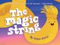 The Magic String - Preview