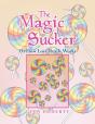 The Magic Sucker Or How Love Really Works - Preview