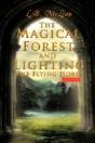 The Magical Forest And Lighting The Flying Horse - Preview