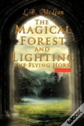 The Magical Forest And Lighting The Flying Horse